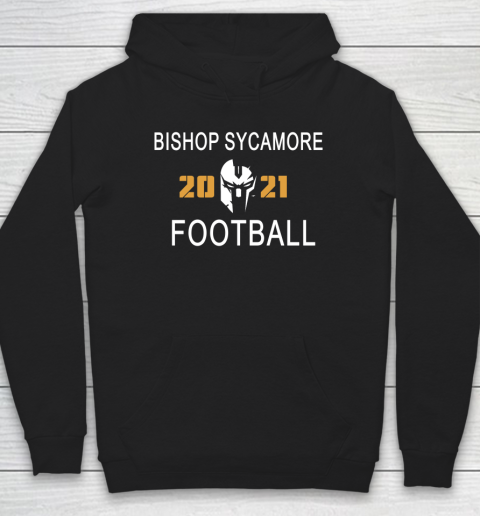 Bishop Sycamore Football 2021 Hoodie