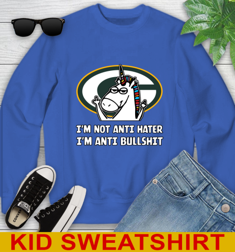 Green Bay Packers NFL Football Unicorn I'm Not Anti Hater I'm Anti Bullshit Youth Sweatshirt 7