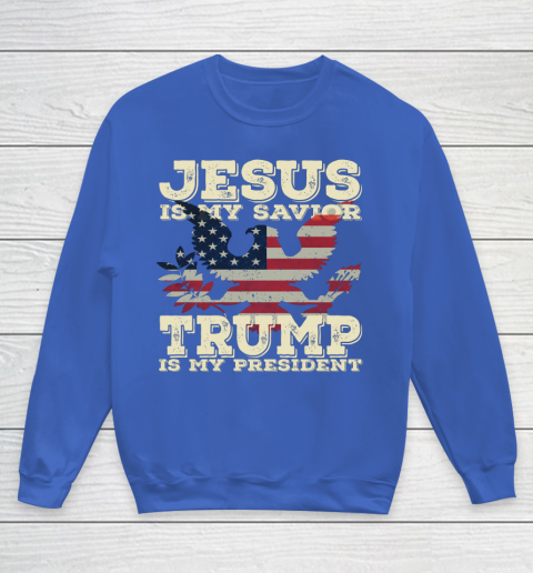 Jesus Is My Savior Trump Is My President Vintage American Youth Sweatshirt 6