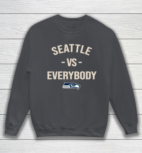 Seattle Seahawks Vs Everybody Sweatshirt 4