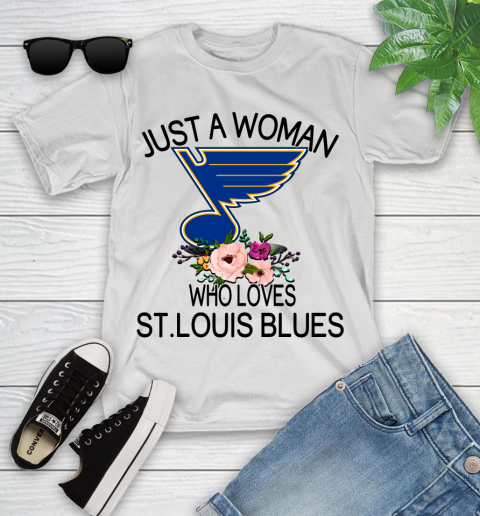NHL Just A Woman Who Loves St.Louis Blues Hockey Sports Youth T-Shirt