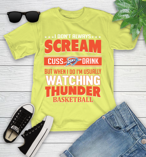 Oklahoma City Thunder NBA Basketball I Scream Cuss Drink When I'm Watching My Team Youth T-Shirt 10