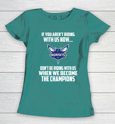 NBA Charlotte Hornets Basketball We Become The Champions Women's T-Shirt 10
