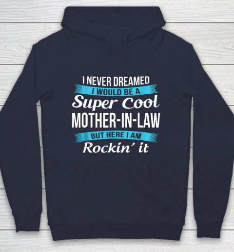 Funny Mother in Law TShirts Mother's Day Gift Hoodie 2