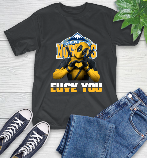 NBA Denver Nuggets Deadpool Love You Fuck You Basketball Sports T-Shirt
