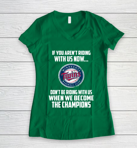 MLB Minnesota Twins Baseball We Become The Champions Women's V-Neck T-Shirt 3