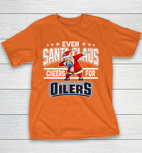 Edmonton Oilers Even Santa Claus Cheers For Christmas NHL Youth T-Shirt 4