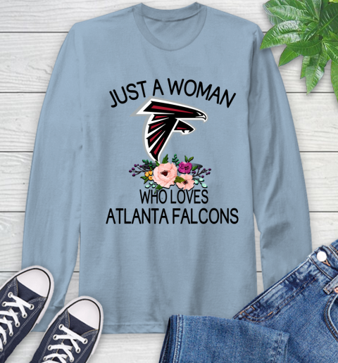 NFL Just A Woman Who Loves Atlanta Falcons Football Sports Long Sleeve T-Shirt 6
