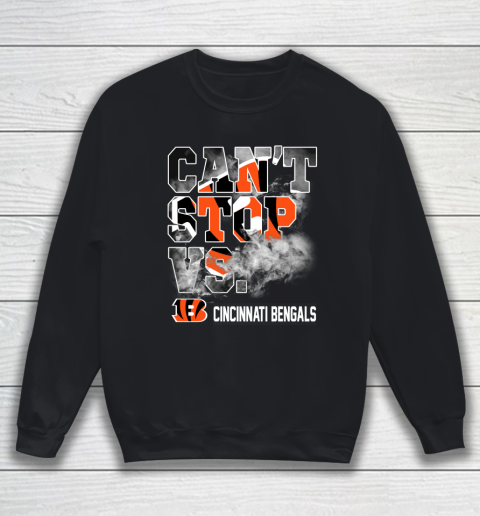 NFL Cincinnati Bengals Can't Stop Vs Sweatshirt