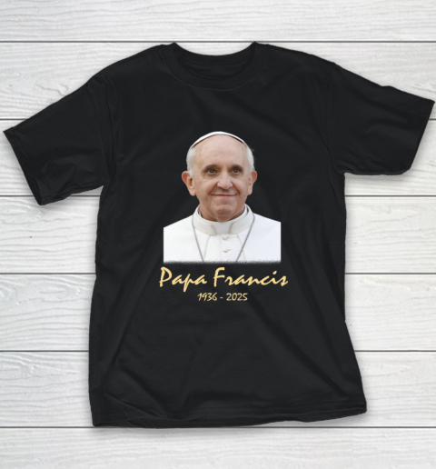 Rip Papa Pope Francis 2036  2025 Youth T-Shirt