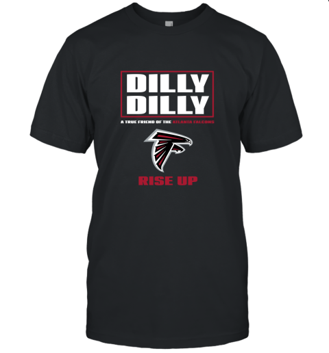 Dilly Dilly A True Friend Of The Atlanta Falcon Unisex Jersey Tee