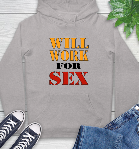 Miley Cyrus Will Work For Sex Hoodie 10