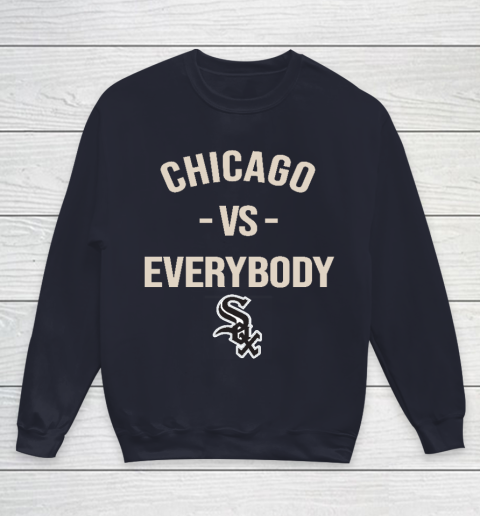 Chicago White Sox Vs Everybody Youth Sweatshirt 2