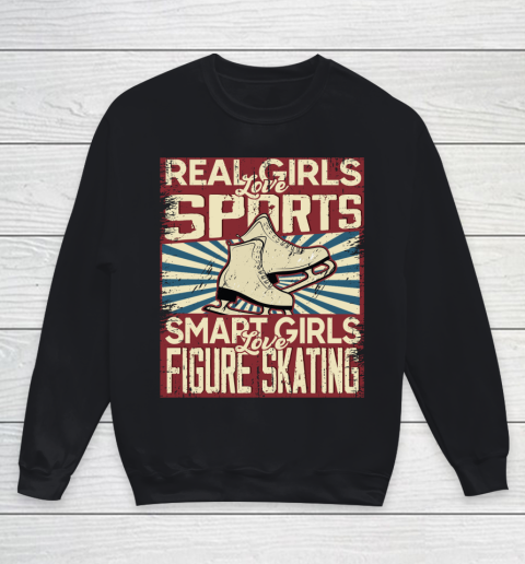 Real girls love sports smart girls love Figure skating Youth Sweatshirt