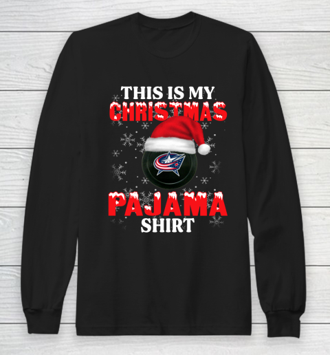 Columbus Blue Jackets This Is My Christmas Pajama Shirt NHL Long Sleeve T-Shirt