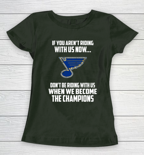 NHL St.Louis Blues Hockey We Become The Champions Women's T-Shirt 4