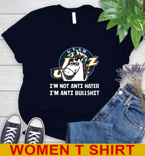 Utah Jazz NBA Basketball Unicorn I'm Not Anti Hater I'm Anti Bullshit Women's T-Shirt 3