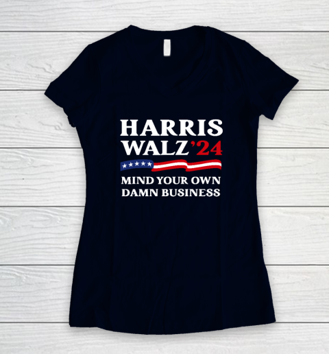 Harris Waltz 2024 Mind Your Own Damn Business Women's V-Neck T-Shirt 2