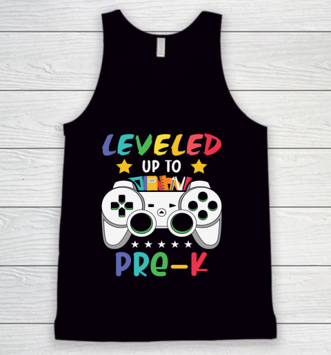 Back To School Shirt Leveled up to Pre K Tank Top