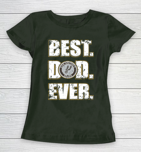 NBA San Antonio Spurs Basketball Best Dad Ever Family Shirt Women's T-Shirt 4
