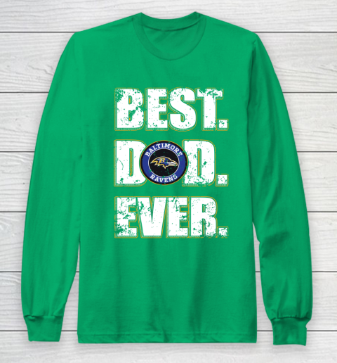 NFL Baltimore Ravens Football Best Dad Ever Family Shirt Long Sleeve T-Shirt 4