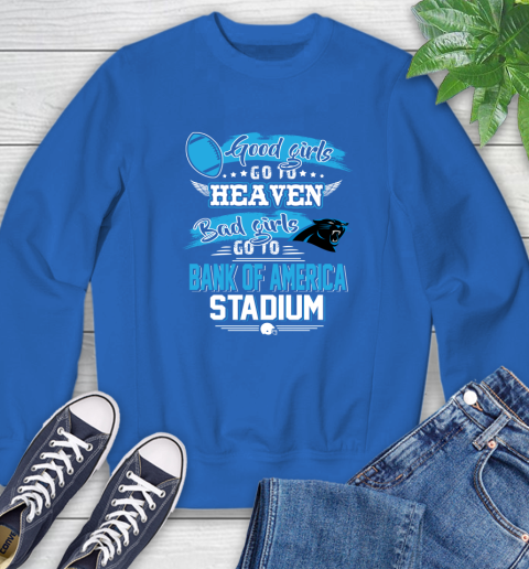 Carolina Panthers NFL Bad Girls Go To Bank of America Stadium Shirt Sweatshirt 9