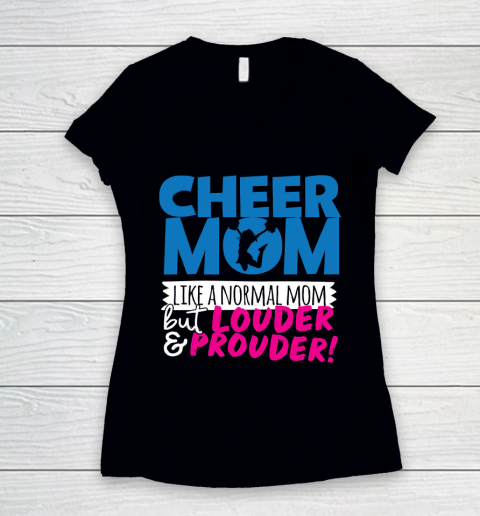Mother's Day Funny Gift Ideas Apparel  Cheer Mom Like A Normal Mom But Louder Women's V-Neck T-Shirt