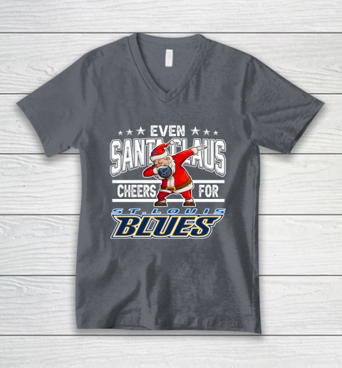 St.Louis Blues Even Santa Claus Cheers For Christmas NHL V-Neck T-Shirt 4
