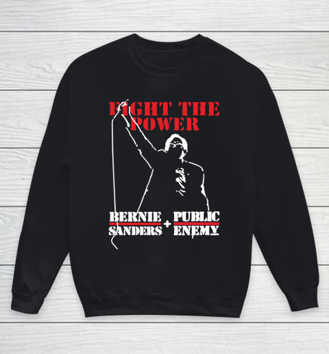 Fight The Power Bernie Sanders Public Enemy Youth Sweatshirt