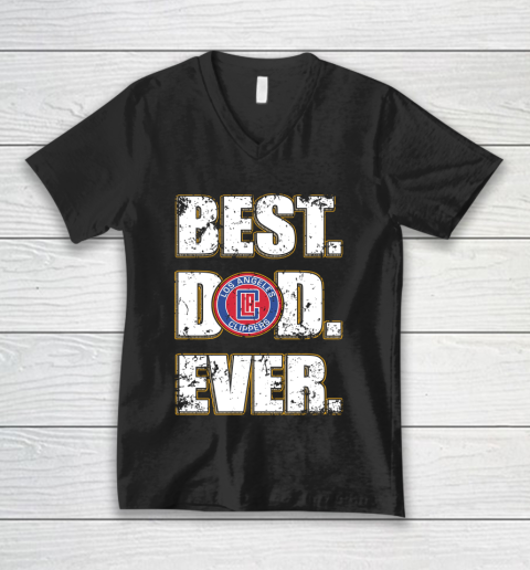 NBA LA Clippers Basketball Best Dad Ever Family Shirt V-Neck T-Shirt