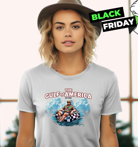 Trump The Gulf Of America Est 2025 Women's T-Shirt