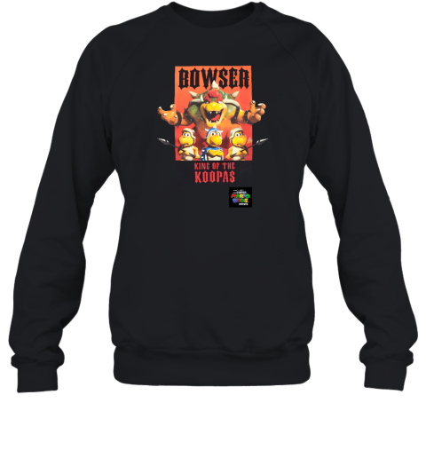 Bowser King Of The Koopas Sweatshirt