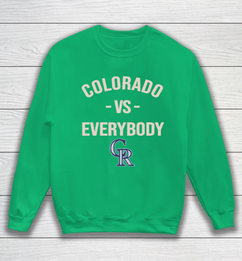 Colorado Rockies Vs Everybody Sweatshirt 5