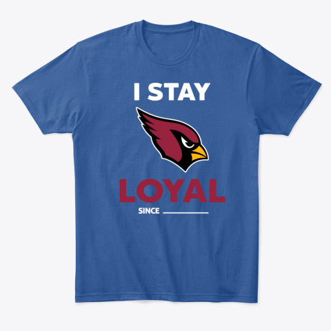 ps5v arizona cardinals i stay loyal classic t shirt 2 front royal