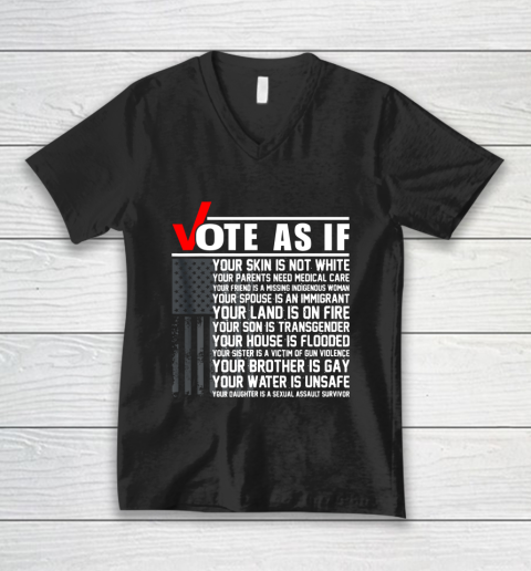 Vote As If Your Skin Is Not White Vote Blue V-Neck T-Shirt
