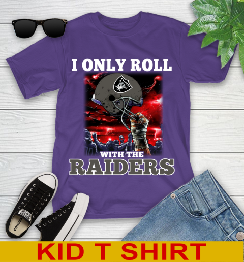 Oakland Raiders NFL Football I Only Roll With My Team Sports Youth T-Shirt 3