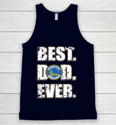 NBA Golden State Warriors Basketball Best Dad Ever Family Shirt Tank Top 2