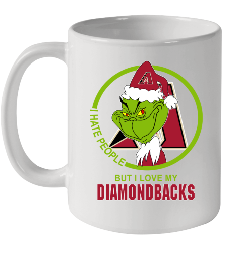 Arizona Diamondbacks MLB Christmas Grinch I Hate People But I Love My Favorite Baseball Team Ceramic Mug 11oz
