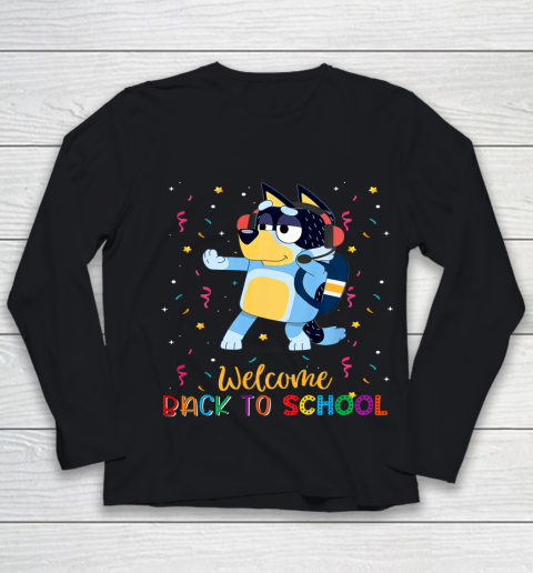 Welcome Back To School Blueys We Missed You Youth Long Sleeve
