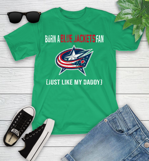 NHL Columbus Blue Jackets Hockey Loyal Fan Just Like My Daddy Shirt Youth T-Shirt 7