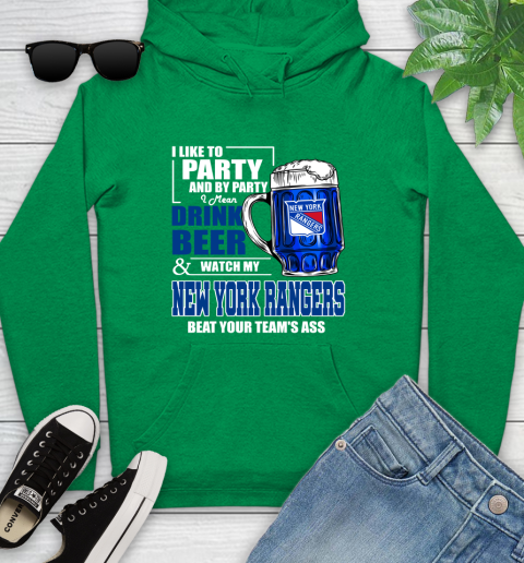 NHL I Like To Party And By Party I Mean Drink Beer And Watch My New York Rangers Beat Your Team's Ass Hockey Youth Hoodie 9
