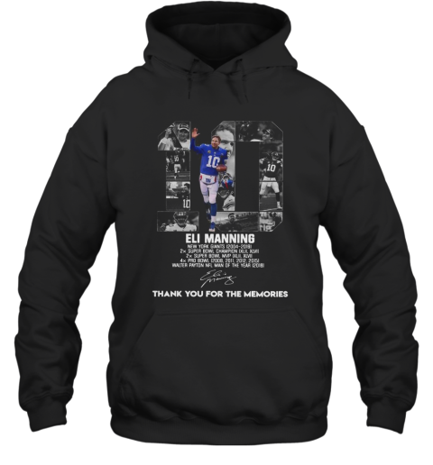 10 Eli Manning Thank You For The Memories Signature shirt Hoodie