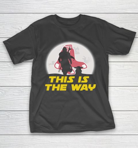 Boston Red Sox MLB Baseball Star Wars Yoda And Mandalorian This Is The Way T-Shirt