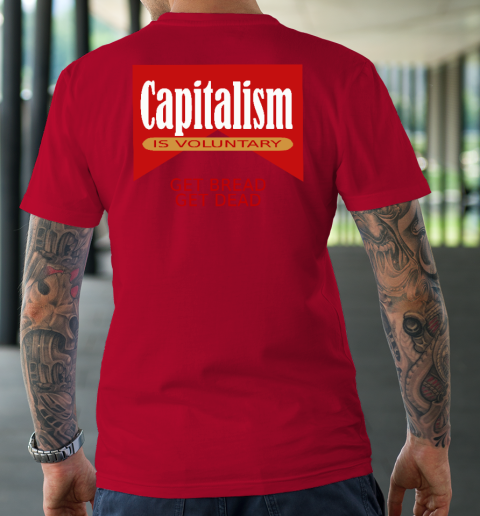 Capitalism Is Voluntary T-Shirt 30