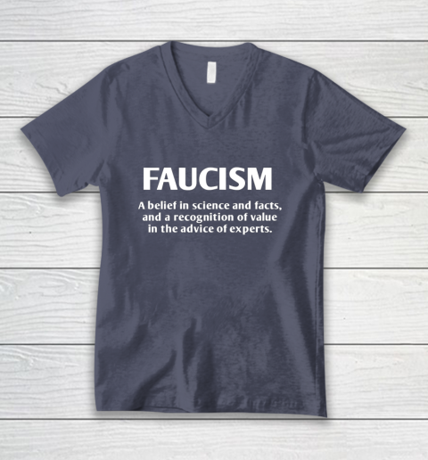 FAUCISM A belief in science and facts V-Neck T-Shirt 7