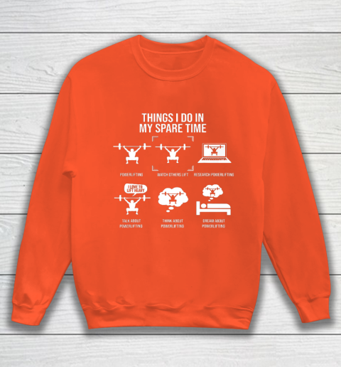 Things I Do In My Spare Time Powerlifting Powerlifter Sweatshirt 3