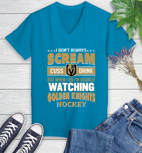 Vegas Golden Knights NHL Hockey I Scream Cuss Drink When I'm Watching My Team Women's V-Neck T-Shirt 7