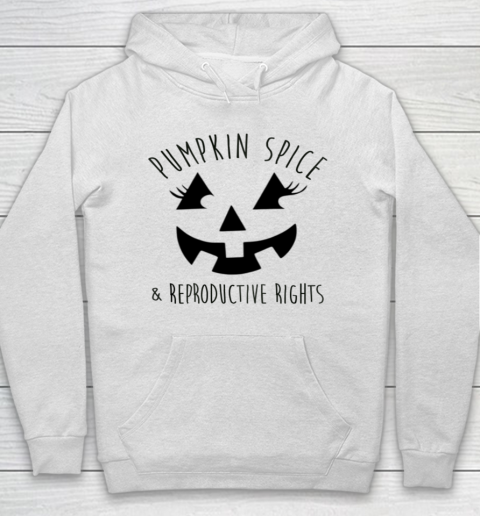 Pumpkin Spice and Reproductive Rights Feminist JackoLantern Hoodie