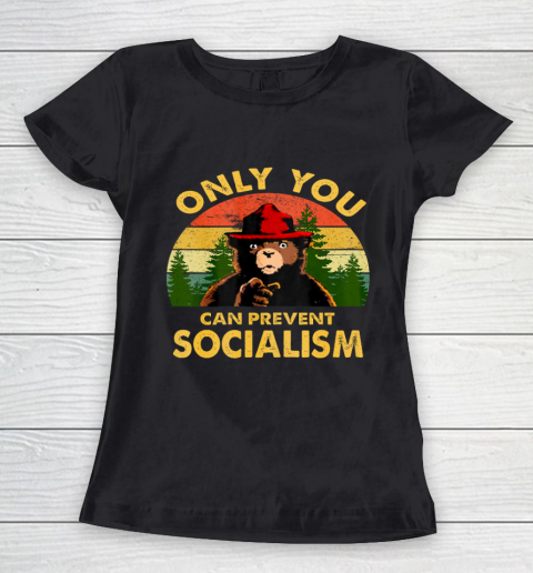 Only you can prevent socialism Bear Camping Vintage funny Women's T-Shirt