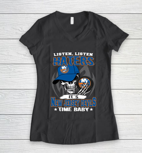 Listen Haters It is ISLANDERS Time Baby NHL Women's V-Neck T-Shirt 6